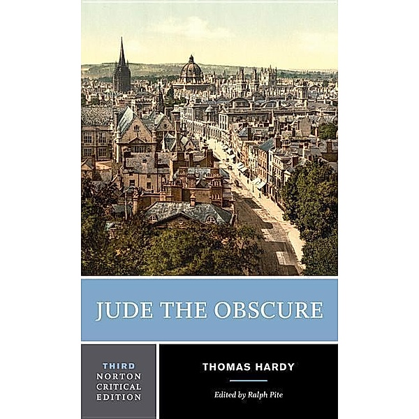 Jude the Obscure - A Norton Critical Edition, Thomas Hardy, Ralph Pite