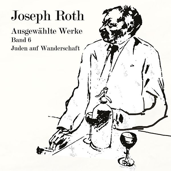 Juden auf Wanderschaft,Audio-CD, MP3, Joseph Roth