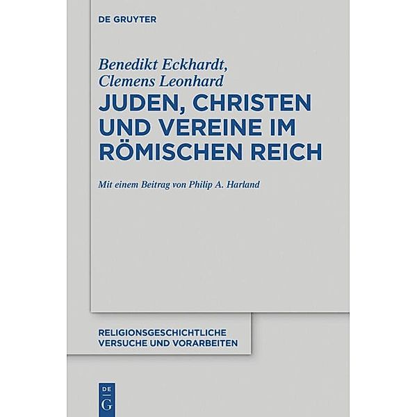 Juden, Christen und Vereine im Römischen Reich, Benedikt Eckhardt, Clemens Leonhard