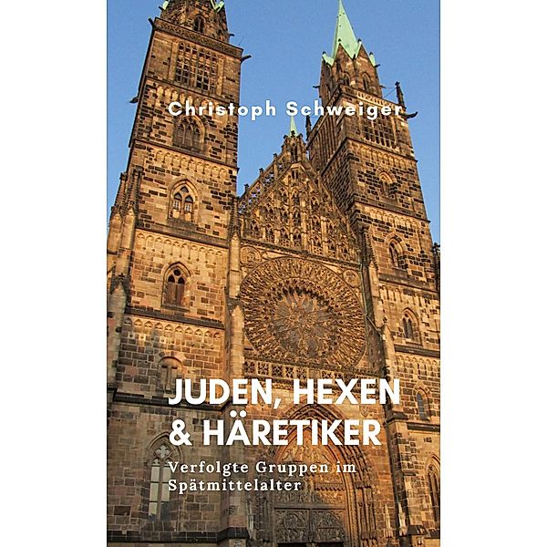 Juden, Hexen & Häretiker, Christoph Schweiger