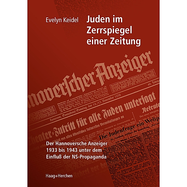 Juden im Zerrspiegel einer Zeitung, Evelyn Keidel