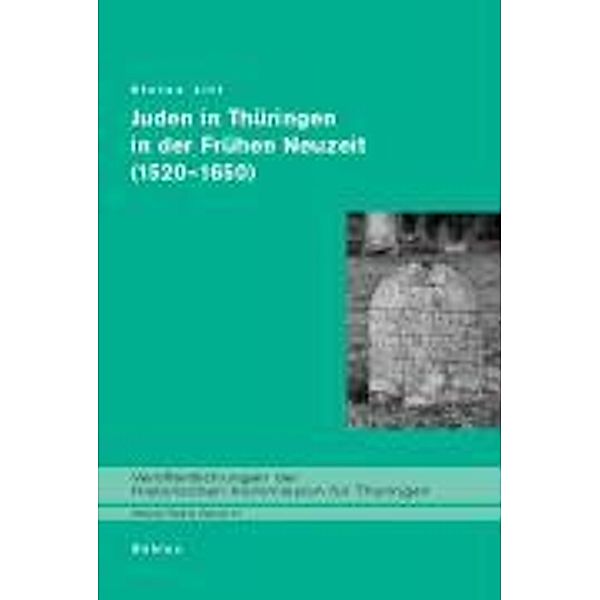 Juden in Thüringen in der Frühen Neuzeit (1520-1650), Stefan Litt