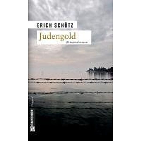 Judengold / Journalist Leon Dold Bd.1, Erich Schütz