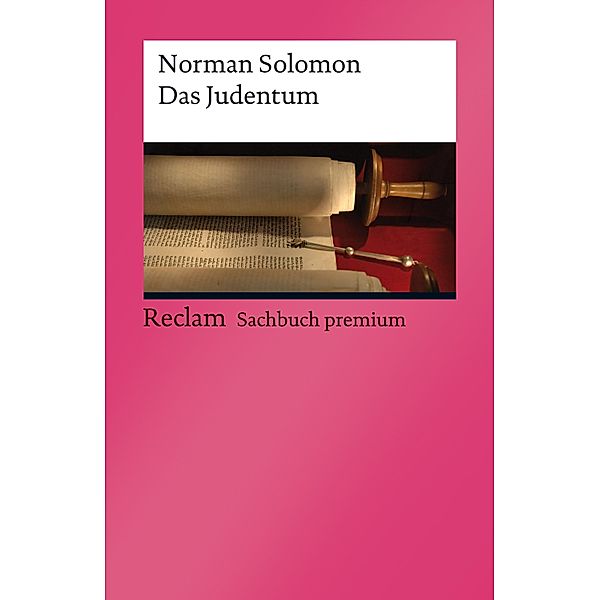 Judentum. Eine kleine Einführung / Reclam Sachbuch premium, Norman Solomon