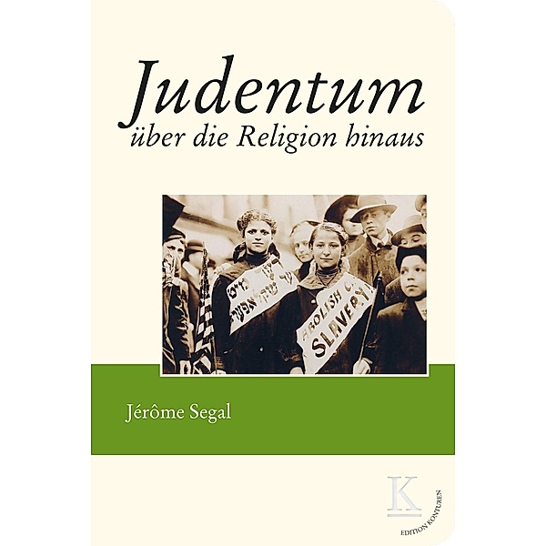 Judentum über die Religion hinaus, Jérôme Segal