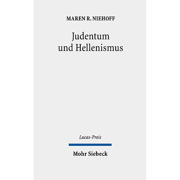 Judentum und Hellenismus, Maren R. Niehoff