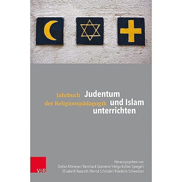 Judentum und Islam unterrichten / Jahrbuch der Religionspädagogik (JRP) Bd.362020
