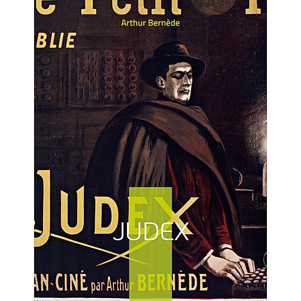 Judex, Arthur Bernède