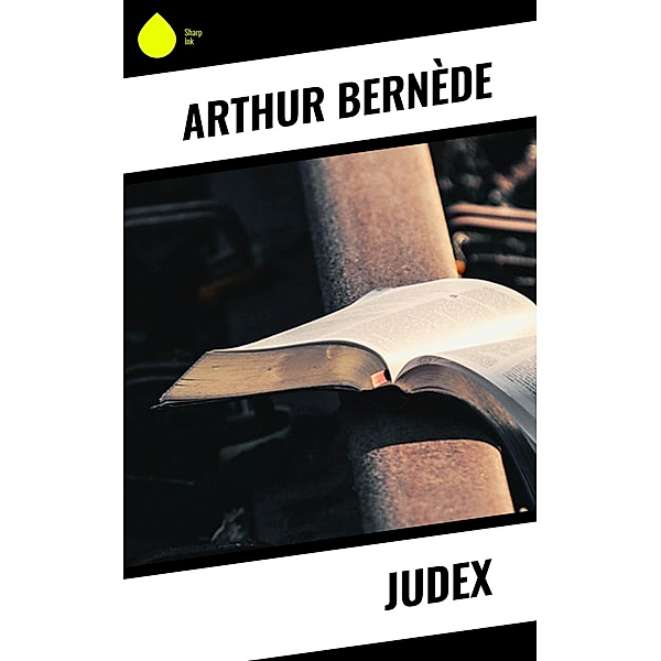 Judex, Arthur Bernède