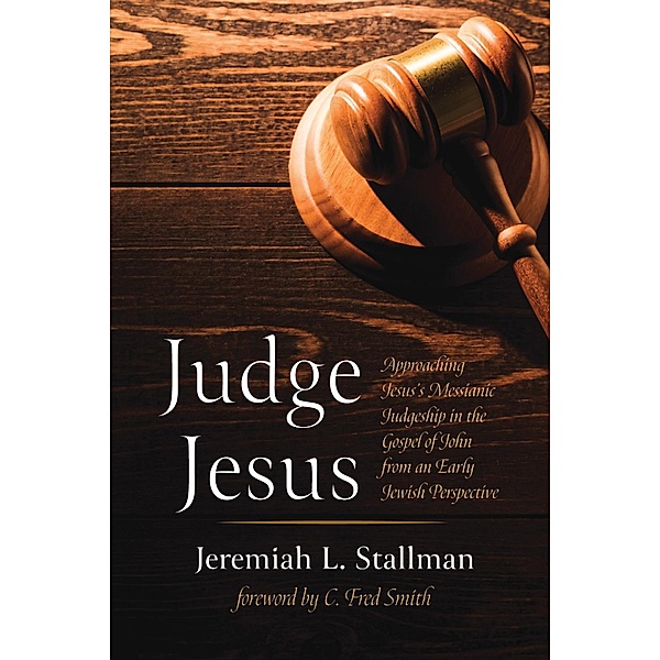 Judge Jesus, Jeremiah L. Stallman
