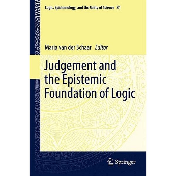 Judgement and the Epistemic Foundation of Logic