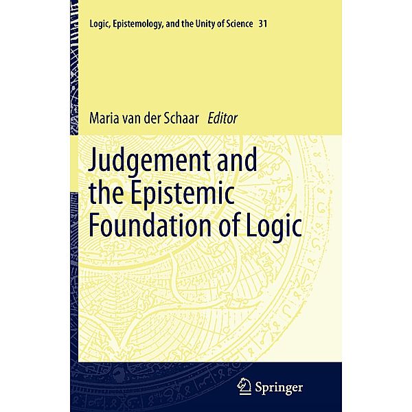 Judgement and the Epistemic Foundation of Logic