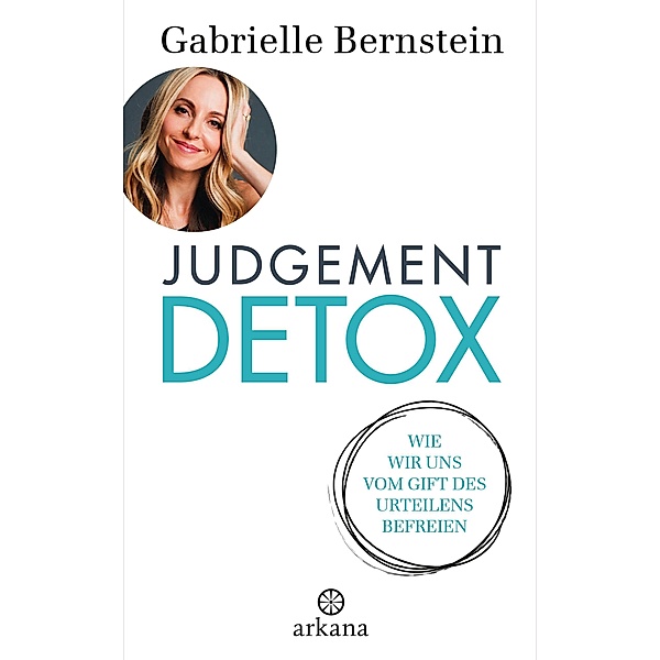 Judgement Detox, Gabrielle Bernstein