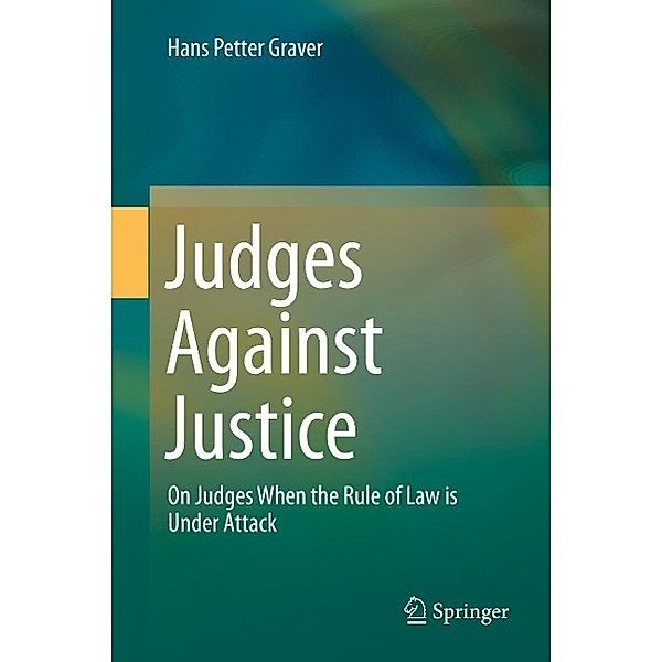 Judges Against Justice, Hans Petter Graver