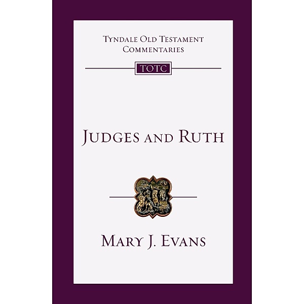 Judges and Ruth / IVP Academic, Mary J. Evans