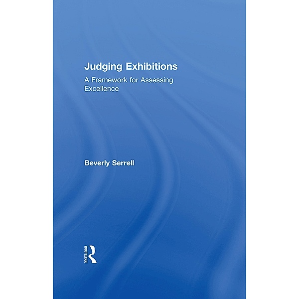 Judging Exhibitions, Beverly Serrell