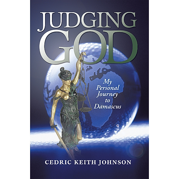 Judging God, Cedric Keith Johnson