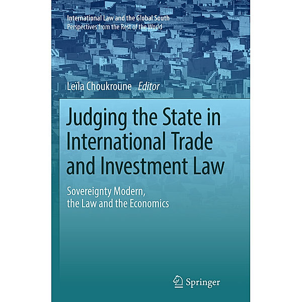 Judging the State in International Trade and Investment Law