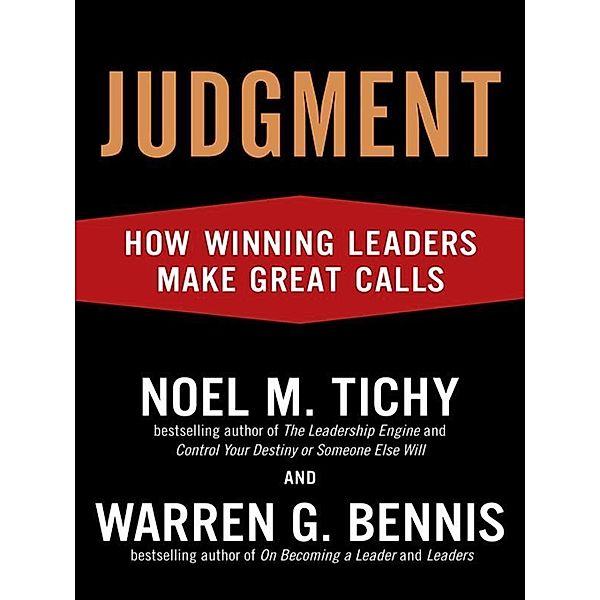 Judgment, Noel M. Tichy, Warren G. Bennis