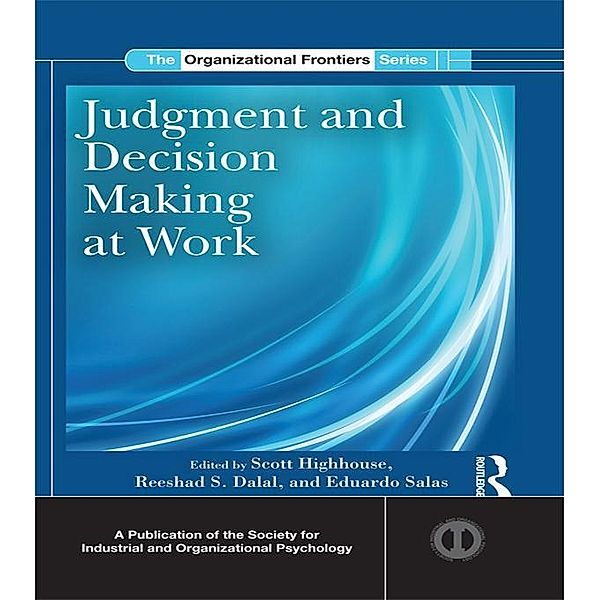 Judgment and Decision Making at Work