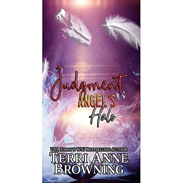 Judgment (Angel's Halo MC, #1) / Angel's Halo MC, Terri Anne Browning