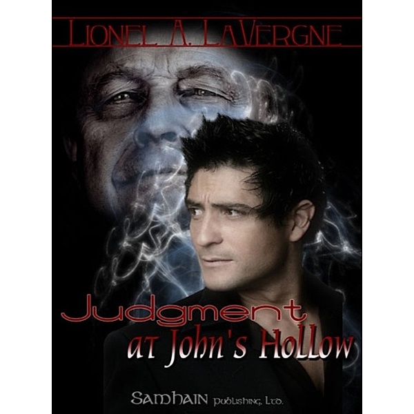 Judgment at John's Hollow, Lionel LaVergne