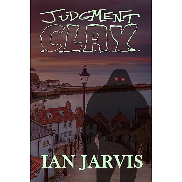 Judgment Clay / Bernie Quist, Ian Jarvis