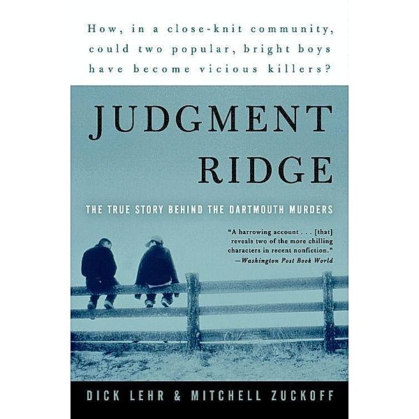 Judgment Ridge, Dick Lehr, Mitchell Zuckoff