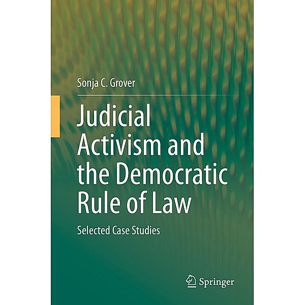 Judicial Activism and the Democratic Rule of Law, Sonja C. Grover