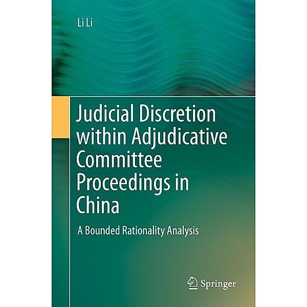 Judicial Discretion within Adjudicative Committee Proceedings in China, Li Li