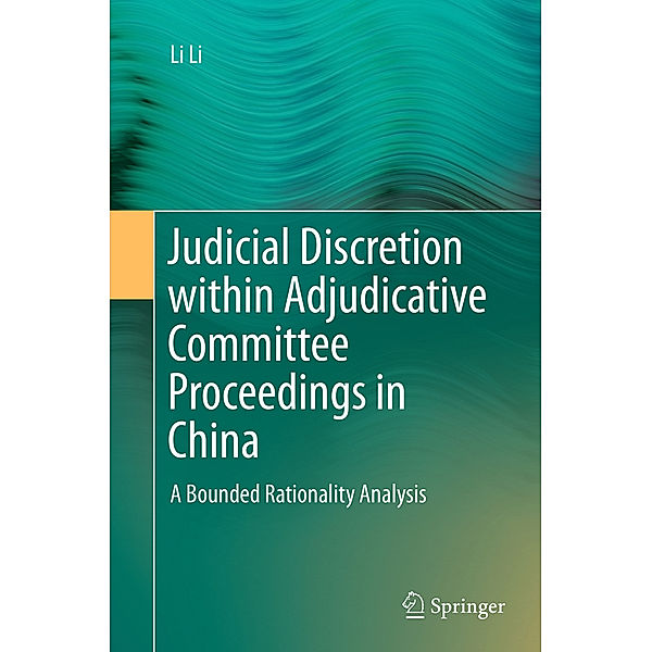 Judicial Discretion within Adjudicative Committee Proceedings in China, Li Li