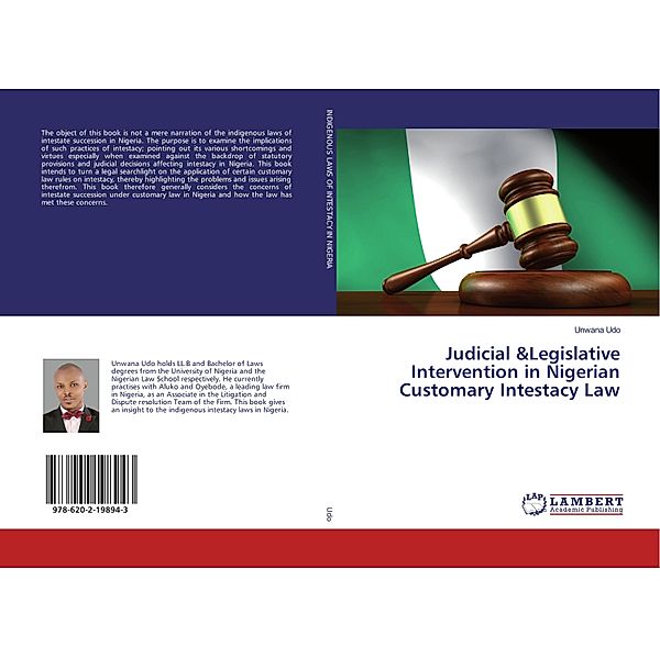 Judicial &Legislative Intervention in Nigerian Customary Intestacy Law, Unwana Udo