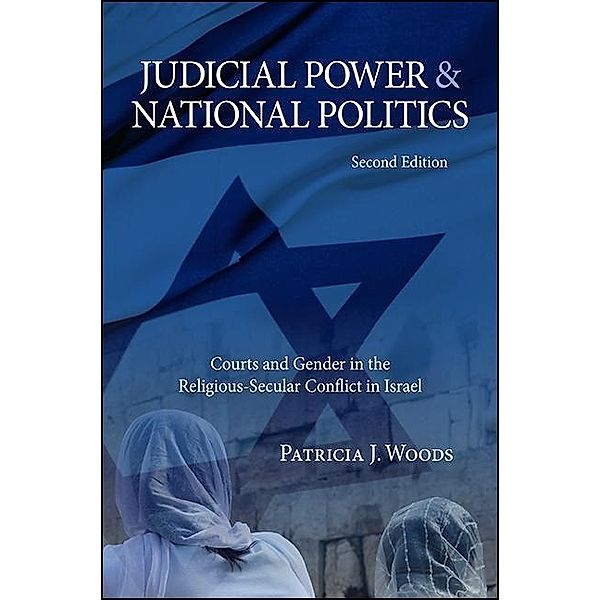 Judicial Power and National Politics, Second Edition, Patricia J. Woods