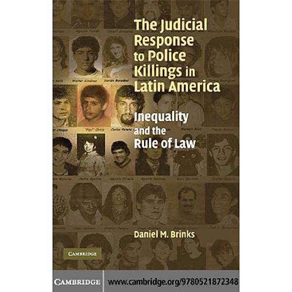 Judicial Response to Police Killings in Latin America, Daniel M. Brinks