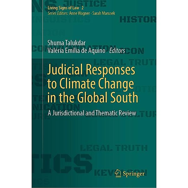 Judicial Responses to Climate Change in the Global South / Living Signs of Law Bd.2