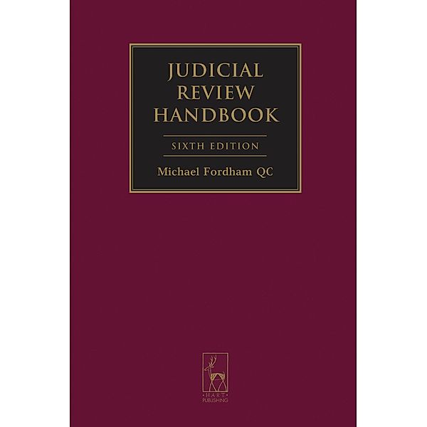 Judicial Review Handbook, The Hon Michael Fordham