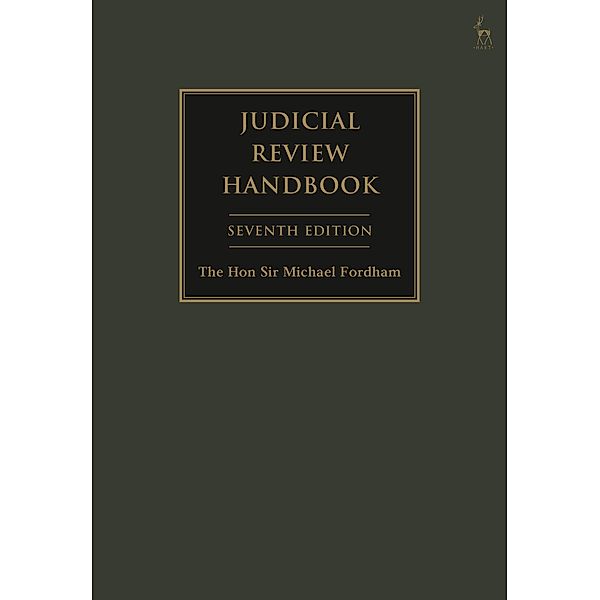 Judicial Review Handbook, The Hon Michael Fordham
