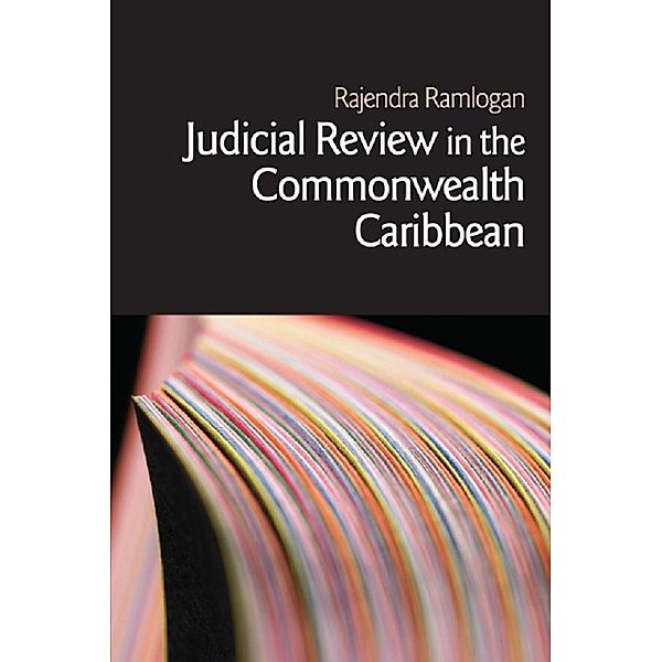 Judicial Review in the Commonwealth Caribbean, Rajendra Ramlogan