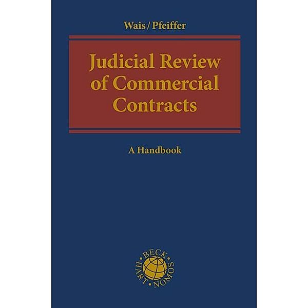 Judicial Review of Commercial Contracts, Thomas Pfeiffer, Hannes Wais