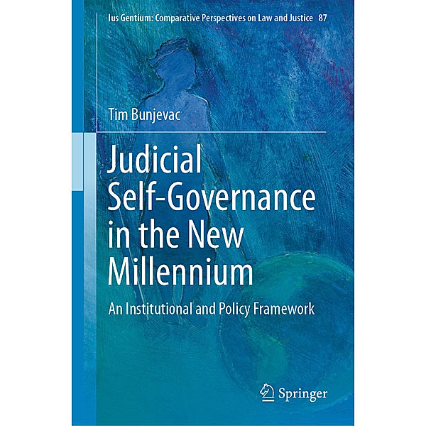 Judicial Self-Governance in the New Millennium, Tim Bunjevac