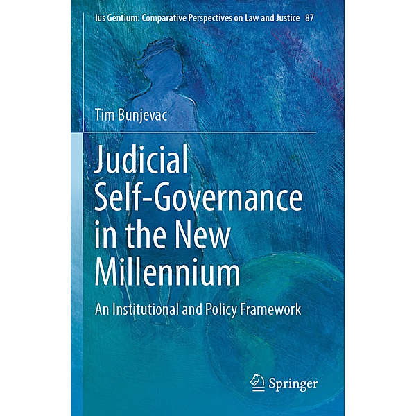 Judicial Self-Governance in the New Millennium, Tim Bunjevac