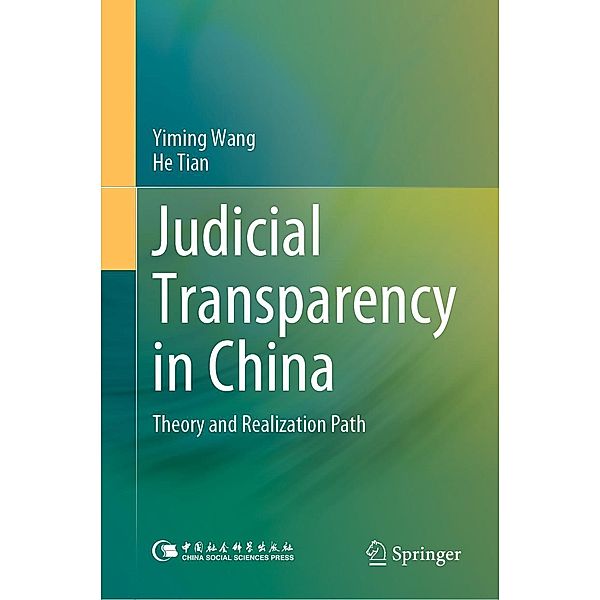Judicial Transparency in China, Yiming Wang, He Tian
