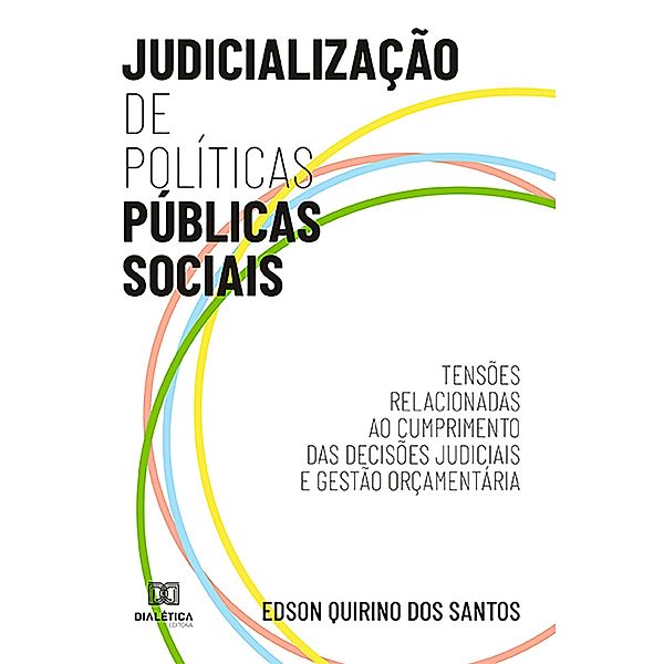 Judicialização de Políticas Públicas Sociais, Edson Quirino dos Santos