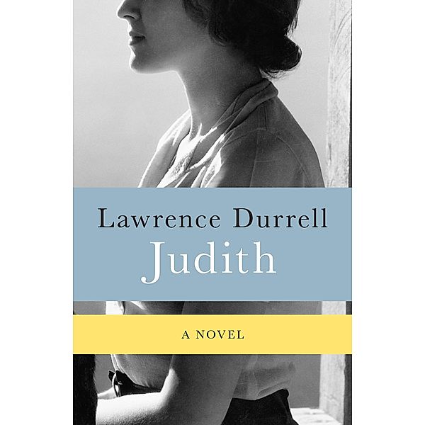 Judith, Lawrence Durrell