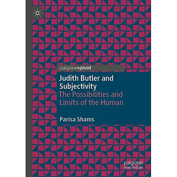 Judith Butler and Subjectivity, Parisa Shams