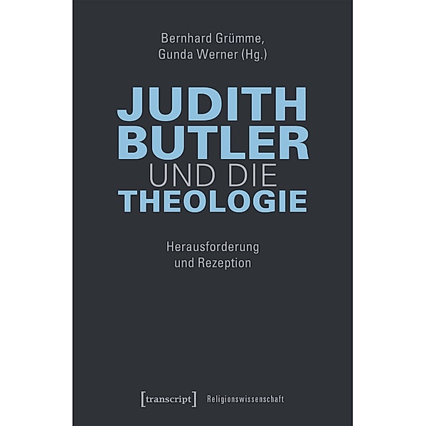 Judith Butler und die Theologie / Religionswissenschaft Bd.15