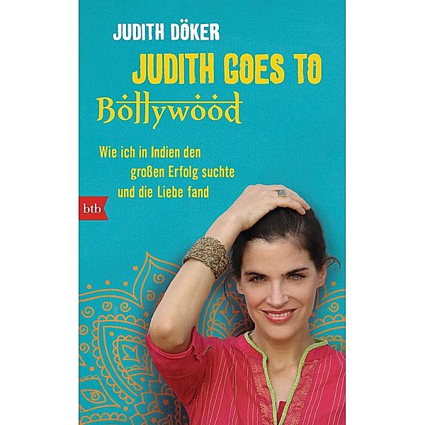 Judith goes to Bollywood, Judith Döker