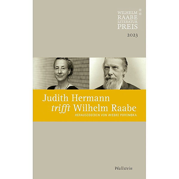 Judith Hermann trifft Wilhelm Raabe