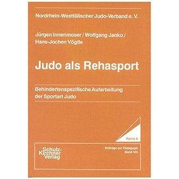 Judo als Rehasport, Jürgen Innenmoser, Wolfgang Janko, H.-J. Vögtle