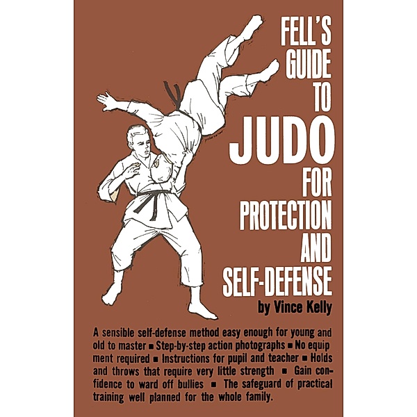 Judo for Protection and Self-Defense, Vince Kelly